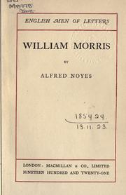 Cover of: William Morris. by Alfred Noyes, Alfred Noyes