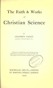 Cover of: The faith and works of Christian Science. by Stephen Paget, Stephen Paget