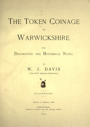 Cover of: The token coinage of Warwickshire by Davis, W. J.