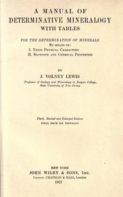 Cover of: A manual of determinative mineralogy by J. Volney Lewis, J. Volney Lewis