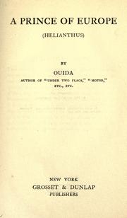 Cover of: A prince of Europe (Helianthus) by Ouida