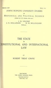 Cover of: The state in constitutional and international law by Robert Treat Crane, Robert Treat Crane