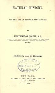 Cover of: Natural history for the use of schools and families. by Worthington Hooker