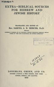 Cover of: Extra-Biblical sources for Hebrew and Jewish history by Samuel A. B. Mercer