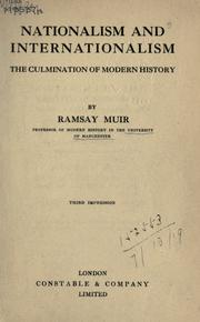 Cover of: Nationalism and internationalism, the culmination of modern history. by Ramsay Muir
