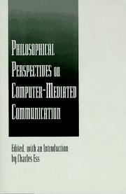Cover of: Philosophical perspectives on computer-mediated communication