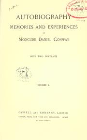 Cover of: Autobiography, memories and experiences of Moncure Daniel Conway by Moncure Daniel Conway