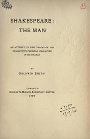 Cover of: Shakespeare, the man by Goldwin Smith