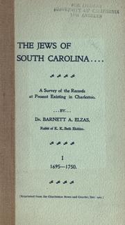 Cover of: The Jews of South Carolina by Barnett A. Elzas, Barnett A. Elzas