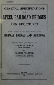 Cover of: General specifications for steel railroad bridges and structures: with a section making them applicable to highway bridges and buildings