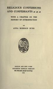 Cover of: Religious confessions and confessants by Anna Robeson Brown Burr
