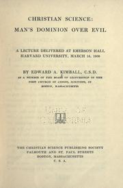 Cover of: Christian science: man's dominion over evil by Edward A. Kimball