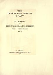 Cover of: Catalogue of the inaugural exhibition June 6-September 20, 1916. by Cleveland Museum of Art.