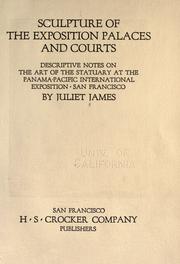 Cover of: Sculpture of the exposition palaces and courts by Juliet Helena (Lumbard) James