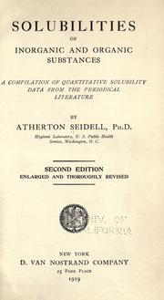 Cover of: Solubilities of inorganic and organic compounds by Seidell, Atherton, Seidell, Atherton