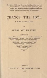 Cover of: Chance, the idol by Henry Arthur Jones