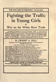 Cover of: ... Fighting the traffic in young girls by Ernest Albert Bell