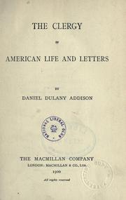 Cover of: The clergy in American life and letters. by Addison, Daniel Dulany