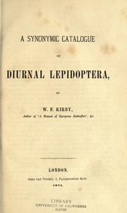 Cover of: A synonymic catalogue of diurnal Lepidoptera by William Forsell Kirby