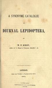 Cover of: A synonymic catalogue of diurnal Lepidoptera by William Forsell Kirby, William Forsell Kirby