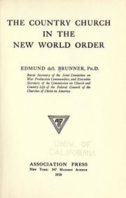 Cover of: The country church in the new world order by Edmund de Schweinitz Brunner