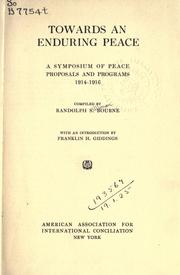 Towards an enduring peace by Randolph Silliman Bourne