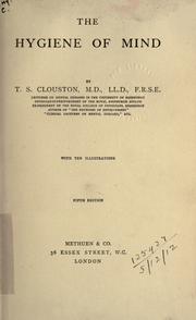 Cover of: The hygiene of mind. by T. S. Clouston