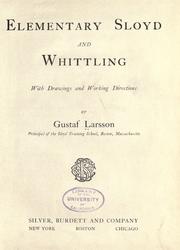 Cover of: Elementary sloyd and whittling by Larsson, Gustaf