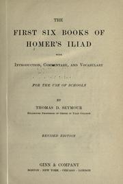 Cover of: The first six books of Homer's Iliad by Όμηρος, Όμηρος