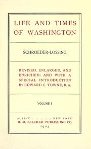 Cover of: Life and times of Washington. by John Frederick Schroeder