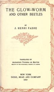 Cover of: The glow-worm and other beetles by Jean-Henri Fabre