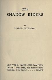 Cover of: The shadow riders. by Isabel Paterson