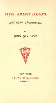 Cover of: Miss Armstrong's and other circumstances by John Davidson