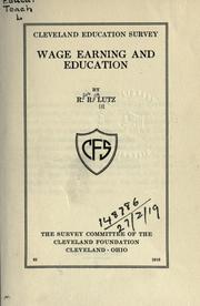 Wage earning and education by Rufus Rolla Lutz