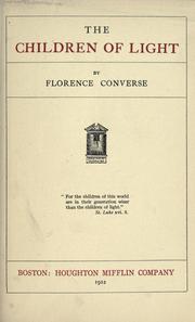 Cover of: The children of light by Florence Converse