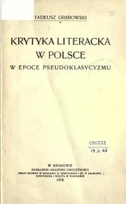 Cover of: Krytyka literacka w Polsce w epoce pseudoklasycyzmu