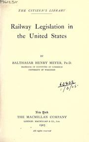 Cover of: Railway legislation in the United States.
