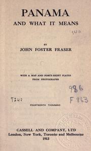Cover of: Panama and what it means by John Foster Fraser