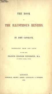 Cover of: The books of the illustrious Henries.: Translated from the Latin by Francis Charles Hingeston.