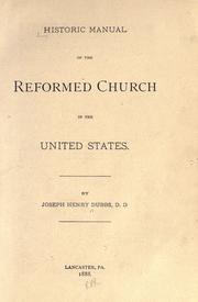 Cover of: Historic manual of the Reformed Church in the United States
