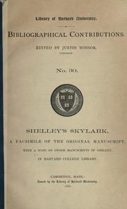 Cover of: Shelley's Skylark, a facsimile of the original manuscript, with a note on other manuscripts of Shelley, in Harvard College Library.