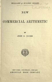 New commercial arithmetic by John H. Moore