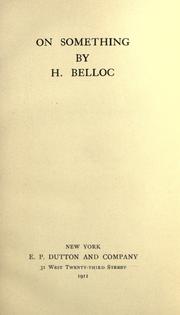 Cover of: On something by Hilaire Belloc