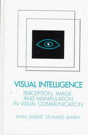 Cover of: Visual intelligence: perception, image, and manipulation in visual communication