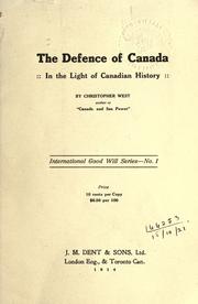Cover of: defence of Canada: in the light of Canadian history.