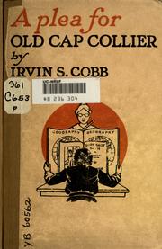 Cover of: A plea for old Cap Collier by Irvin S. Cobb