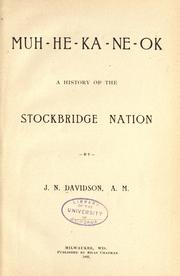 Cover of: Muh-he-ka-ne-ok: a history of the Stockbridge nation