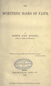 Cover of: The scientific bases of faith. by Joseph John Murphy