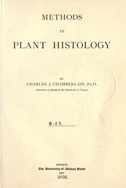 Cover of: Methods in plant histology by Charles Joseph Chamberlain, Charles Joseph Chamberlain