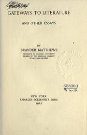 Cover of: Gateways to literature, and other essays by Brander Matthews